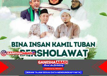 KH. Nashir Mansur Idris Akan Hadir di Tuban, Meriahkan Maulid Nabi Lewat Gebyar Sholawat