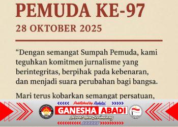 Media Ganesha Abadi: Kobarkan Semangat Persatuan dan Jurnalisme Berintegritas di Hari Sumpah Pemuda 2025