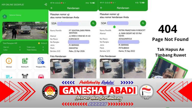 Diduga Ada Manipulasi Data di UPT KIR Sidoarjo, Aplikasi KIR Online Mendadak Dihapus