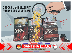 Dugaan Manipulasi Pita Cukai Rokok MBS Mengemuka, Negara Berpotensi Dirugikan