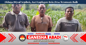 Diduga Dijual Sepihak, Aset Lapangan Bola Desa Terancam Raib: Kepala Desa Berpotensi Langgar UU Desa dan Terancam Sanksi Pidana