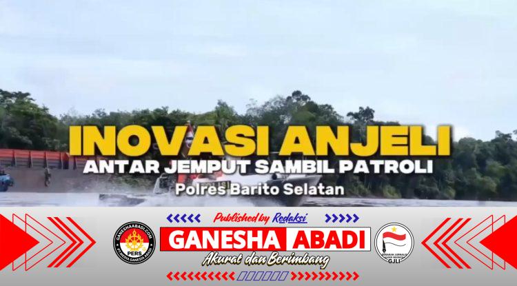 Inovasi Layanan ANJELI Polres Barsel Hadir Dan Melayani Sebagai Implementasi Polri Untuk Rakyat.