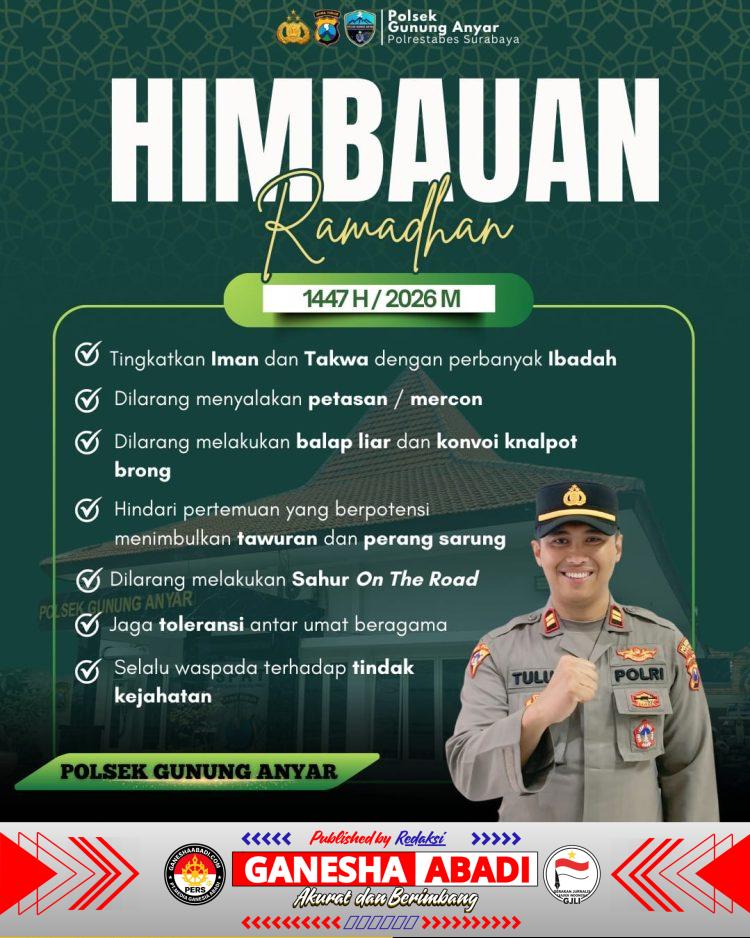 Kapolsek Gunung Anyar Keluarkan Himbauan Kamtibmas Ramadhan 1447 H, Warga Gunung Anyar Diminta Tertib dan Waspada