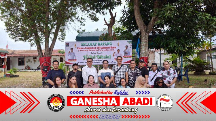 Hangatnya Halal Bihalal A-PPI Sumut ; Kekompakan Jadi Daya Gerak Memajukan Organisasi, A-PPI Dukung Profesi Wartawan Sepanjang Masa