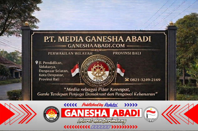 Kantor Media Nasional Ganesha Abadi Bali Resmi Hadir, Perkuat Jaringan Jurnalisme Profesional, Independen, dan Berintegritas di Tingkat Nasional