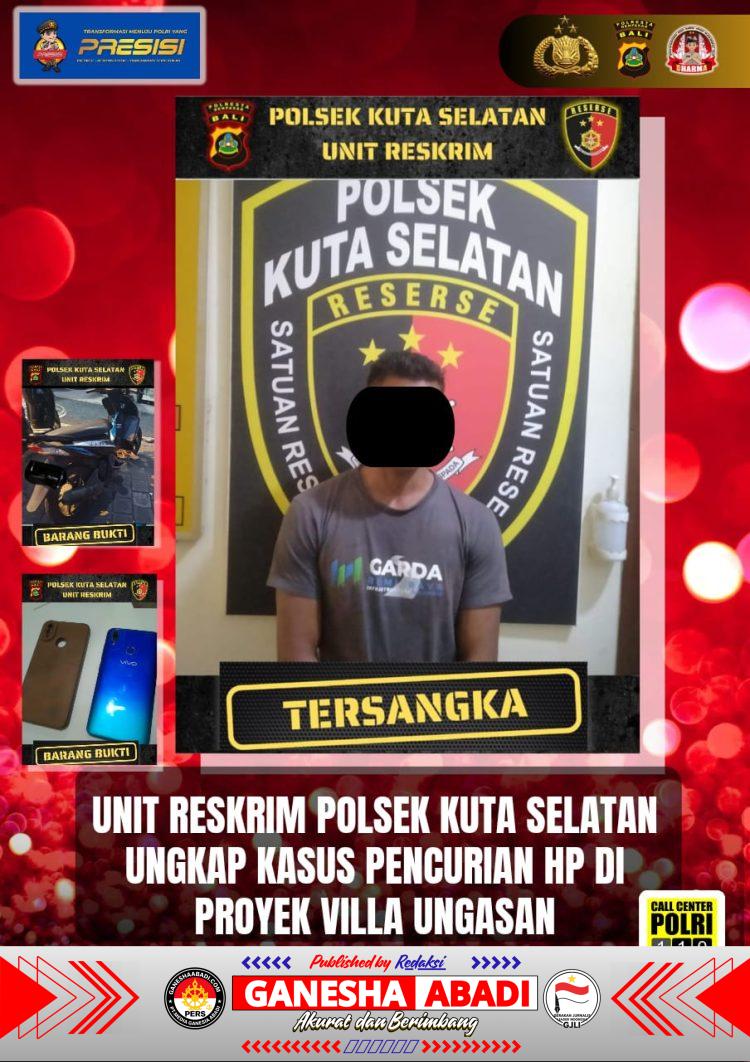 Polsek Kuta Selatan Tangkap Pelaku Pencurian HP di Proyek Villa Ungasan, Barang Bukti Berhasil Diamankan Saat Patroli