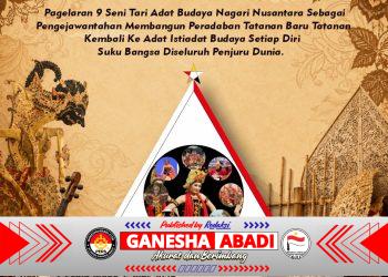 Pagelaran 9 Seni Tari Adat Budaya Nusantara, Mbah Supono Gaungkan Kebangkitan Peradaban Berbasis Adat dan Budaya Bangsa