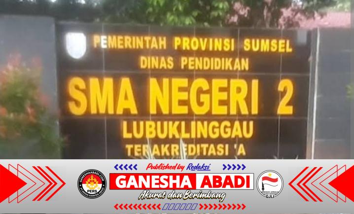 Transparansi pelaksanaan Sistem Penerimaan Murid Baru (SPMB) Tahun Ajaran 2026 di SMAN 2 Lubuklinggau.