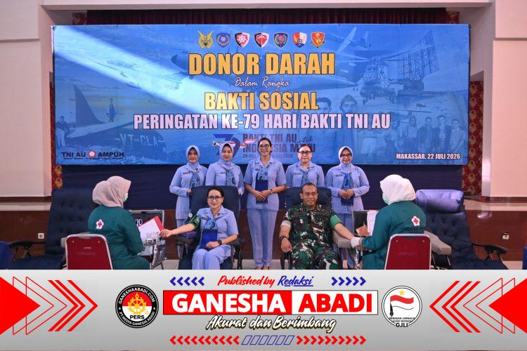 Lanud Sultan Hasanuddin Bersama Satuan TNI AU Makassar Gelar Donor Darah, Wujud Nyata Pengabdian bagi Kemanusiaan