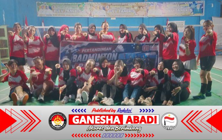 Meriahkan HUT RI Ke-81 PB. PBP Menggelar Lomba Bulutangkis.