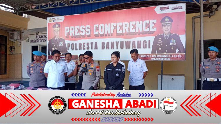 POLRESTA BANYUWANGI UNGKAP JARINGAN NARKOBA: TANGKAP PASUTRI BANDAR 1 KILO LEBIH & 1 WNA RUSIA PEMILIK GANJA