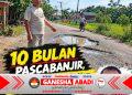 “JANGAN BERMIMPI!” 10 Bulan Pascabanjir, Jalan Idi Tunong–Banda Alam Belum Juga Diperbaiki, Warga Menunggu Kepastian