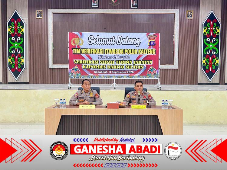 Verifikasi Serah Terima Jabatan Kapolres Barito Selatan oleh Itwasda Polda Kalteng