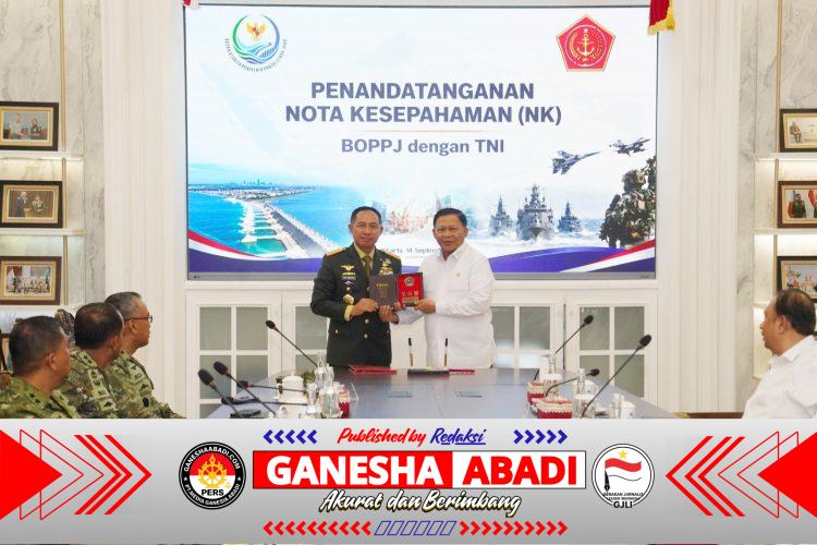 Panglima TNI Tandatangani Nota kesepahaman Dengan Kepala Badan Otorita Pengelola Pantai Utara Jawa