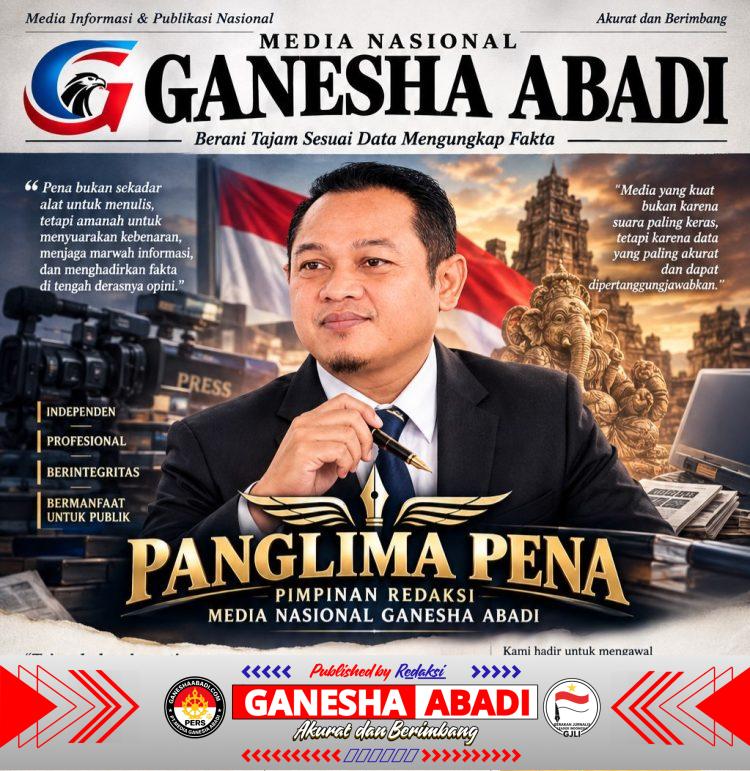 GANESHA ABADI: KETIKA KEBERANIAN MENULIS HARUS BERJALAN BERSAMA DATA, ETIKA DAN TANGGUNG JAWAB