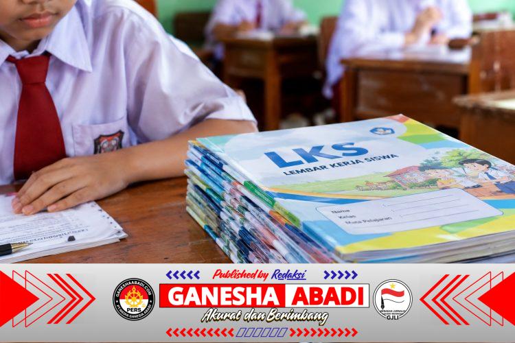 PENJUALAN LKS DI LINGKUNGAN SEKOLAH JADI PERHATIAN, PUBLIK MENUNGGU PENJELASAN