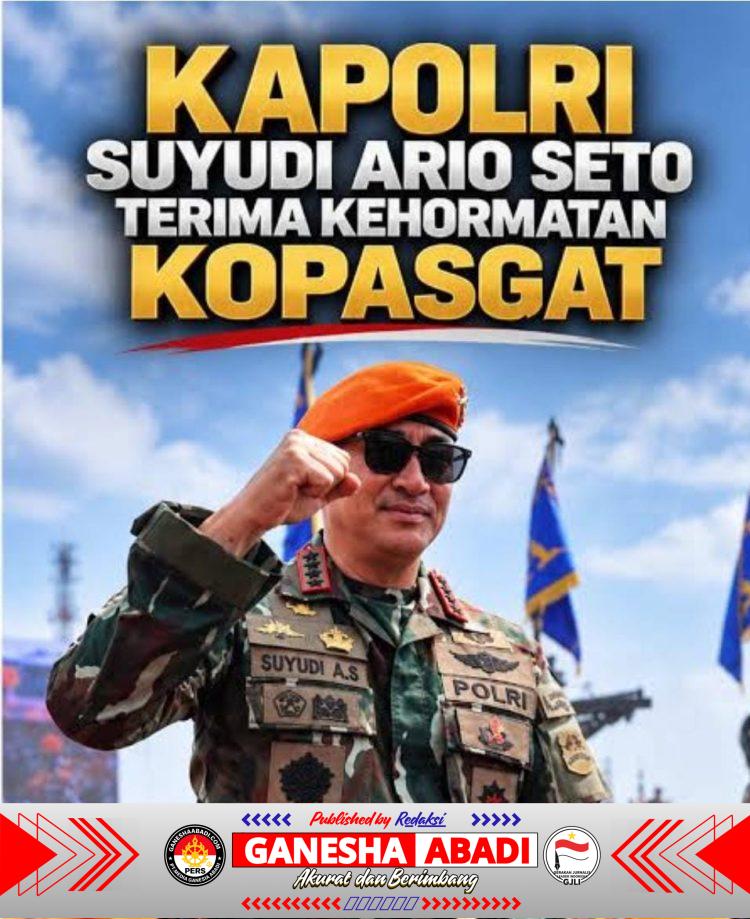 Kapolri Suyudi Ario Seto Diangkat sebagai Warga Kehormatan Korpasgat TNI AU, Perkuat Sinergi TNI-Polri