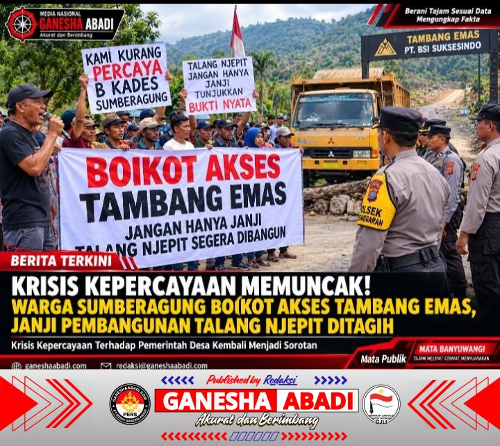 KRISIS KEPERCAYAAN MEMUNCAK! WARGA SUMBERAGUNG BOIKOT AKSES TAMBANG EMAS, JANJI PEMBANGUNAN TALANG NJEPIT DITAGIH